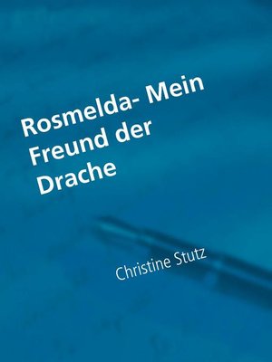 cover image of Rosmelda- Mein Freund der Drache